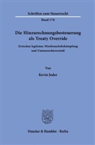 Kevin Joder - Die Hinzurechnungsbesteuerung als Treaty Override.