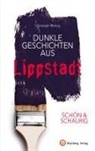 Christoph Motog - SCHÖN & SCHAURIG - Dunkle Geschichten aus Lippstadt