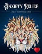 Adult Coloring Books, Adult Colouring Books, Coloring Books for Adults - Anxiety Relief Adult Coloring Book