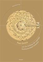 Birgit Heise - Paul Ehrlich und die Anfänge der Leipziger Musikautomaten-Industrie
