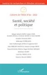 Collectif - Santé, société et politique
