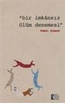 Remzi Simsek - Bir Imkansiz Ölüm Denemesi