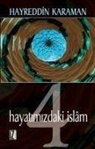 Hayreddin Karaman - Hayatimizdaki Islam