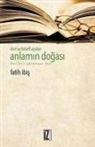 Fatih Ibis - Dini ve Felsefi Acidan Anlamin Dogasi