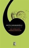 Metin Karabasoglu - Kisa Surelerin Sinirsiz Dünyalari
