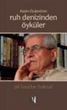 Ali Haydar Haksal - Ruh Denizden Öyküler