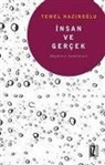 Temel Haziroglu - Insan ve Gercek