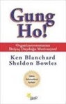 Ken Blanchard, Sheldon Bowles - Gung Ho