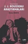 Rukiye Akkaya - Osmanli Türkcesinde J. J. Rousseau Arastirmalari