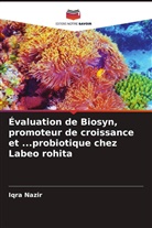 R. S Chauhan, R.S Chauhan, Iqra Nazir - Évaluation de Biosyn, promoteur de croissance et ...probiotique chez Labeo rohita