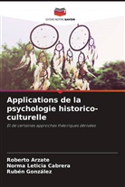 Roberto Arzate, Norma Leticia Cabrera, Ruben Gonzalez - Applications de la psychologie historico-culturelle