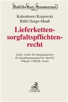 Markus Kaltenborn, Markus Krajewski, Giesela Rühl, Giesela Rühl u a, Miriam Saage-Maaß - Lieferkettensorgfaltspflichtenrecht