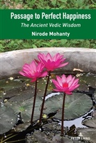 Nirode Mohanty, Mohanty Nirode - Passage to Perfect Happiness