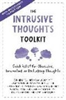 Tom Corboy, Jon Hershfield, Catherine M Pittman, S, Martin N. Seif, Sally M Winston... - The Intrusive Thoughts Toolkit