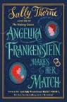 Sally Thorne, Thorne Sally - Angelika Frankenstein Makes Her Match