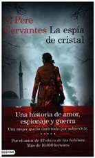 Pere Cervantes - La espia de cristal