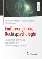 Jennifer von Buch, Denis Köhler, Romina Müller, Jennifer von Buch - Einführung in die Rechtspsychologie