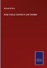 Herman Grimm - Neue Essays über Kunst und Literatur