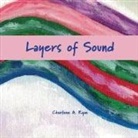 Charlene A. Ryan - Layers of Sound