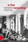 Efrat Gal-Ed, Natasha Gordinsky, Sabin Koller, Sabine Koller, Sabine Koller et al, Yfaat Weiss - In Their Surroundings