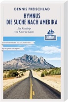 Dennis Freischlad - DuMont Reiseabenteuer Hymnus - Die Suche nach Amerika