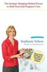 Stephanie Nelson - The Coupon Mom's Guide to Cutting Your Grocery Bills in Half