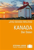Stefan Loose Travel Handbücher Kanada: Stefan Loose Reiseführer Kanada Der Osten