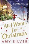 Amy Silver - All I Want for Christmas