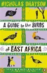 Nicholas Drayson, Drayson Nicholas - Guide to the Birds of East Africa
