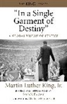 Lewis V. Baldwin, Charlayne Hunter-Gault, Martin Luther King Jr., Dr. Martin Luther King, Martin Luther King, Lewis V. Baldwin - 'In a Single Garment of Destiny'