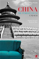 Sonja Piontek - China, die türkise Couch und ich