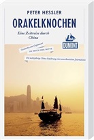 Peter Hessler - DuMont Reiseabenteuer Orakelknochen