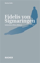 Markus Hofer - Fidelis von Sigmaringen