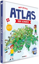 Alla Badasar, I. Montano, Virginie Jobé-Truffer, S. Ugoletti, Sara Ugoletti, Alla Badasar... - Mein grosser Atlas der Schweiz