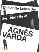 Dominique Bluher, Bettina Ellerkamp, Ju Fabry, Julia Fabry, Philippe Piguet, Agnès Varda... - Das dritte Leben der Agnès Varda / The Third Life of Agnès Varda