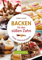 Herwig Gasser - Backen für den süßen Zahn