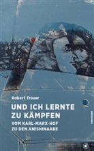 Robert Treuer - Und ich lernte zu kämpfen