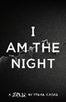 Ethan Cross, Cross Ethan - I Am the Night