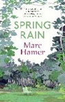 Marc Hamer - Spring Rain