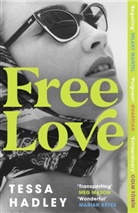 Tessa Hadley, Hadley Tessa - Free Love