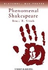 Bruce R Smith, Bruce R. Smith, Bruce R. (University of Southern California Smith, Smith Bruce R. - Phenomenal Shakespeare