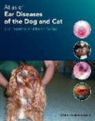 S Paterson, Sue Paterson, Sue (Rcvs and European Specialist in Vet Paterson, Sue (RCVS and European Specialist in Veterinary Dermatology Paterson, Sue Tobias Paterson, Karen Tobias... - Atlas of Ear Diseases of the Dog and Cat