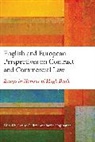 Louise Gullifer, Stefan Vogenauer, Louise Gullifer, Stefan Vogenauer - English and European Perspectives on Contract and Commercial Law