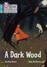 Caroline Green, Gaby Verdooren - A Dark Wood