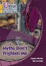 Jonny Walker, Jim Crawley, Crawley Jim - Myths Don't Frighten Me