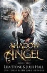 Julie Hall, Leia Stone - Shadow Angel