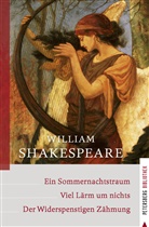 William Shakespeare - Ein Sommernachtstraum - Viel Lärm um nichts - Der Widerspenstigen Zähmung