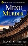 Jean G. Goodhind - MENU FOR MURDER an absolutely gripping cozy mystery novel