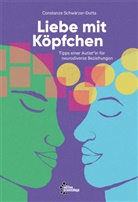 Constanze Schwärzer-Dutta - Liebe mit Köpfchen