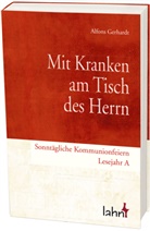 Alfons Gerhardt - Mit Kranken am Tisch des Herrn